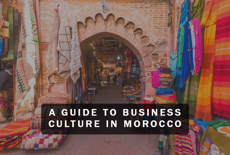 A Guide to Business Culture in Morocco