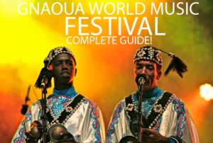 Gnaoua World Music Festival: the complete guide!