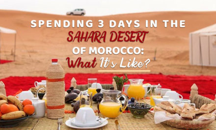 SPENDING 3 DAYS IN THE SAHARA DESERT OF MOROCCO: WHAT IT’S LIKE