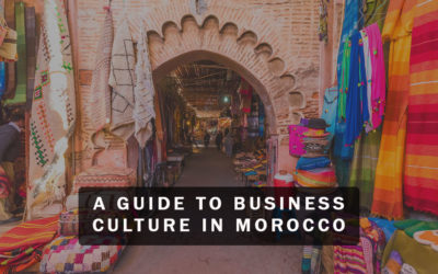 A Guide to Business Culture in Morocco